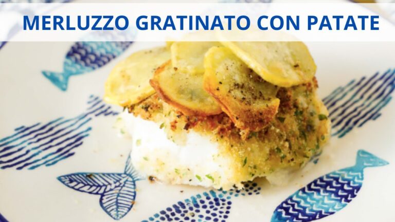 Merluzzo Gratinato al Forno con Patate: Ricetta deliziosa e facile da preparare