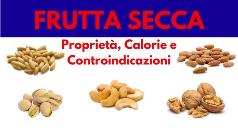 Frutta Secca: Calorie e Benefici Nutrizionali