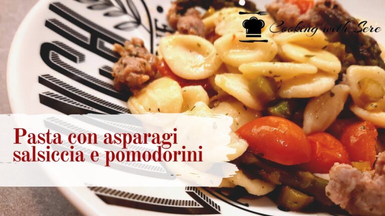 Pasta con Asparagi, Salsiccia e Pomodorini: Ricetta Deliziosa
