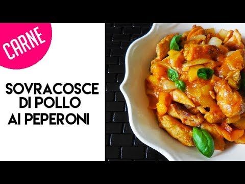 Sovracosce di Pollo con Peperoni in Padella: Ricetta Semplice e Gustosa